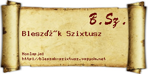 Bleszák Szixtusz névjegykártya